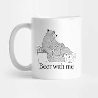 Beer with me, bear holds beer and relaxes Mug